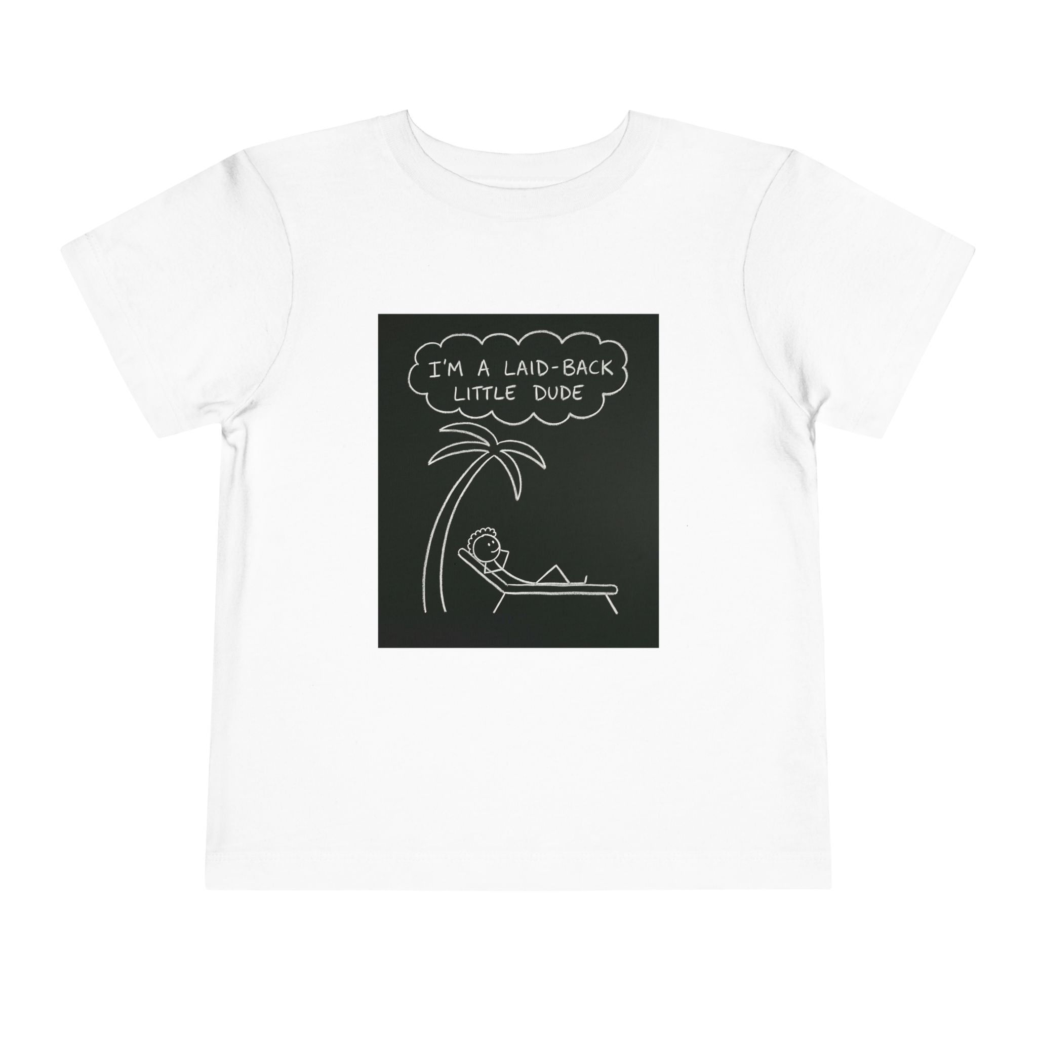 I’m Laid Back Toddler Short Sleeve Tee