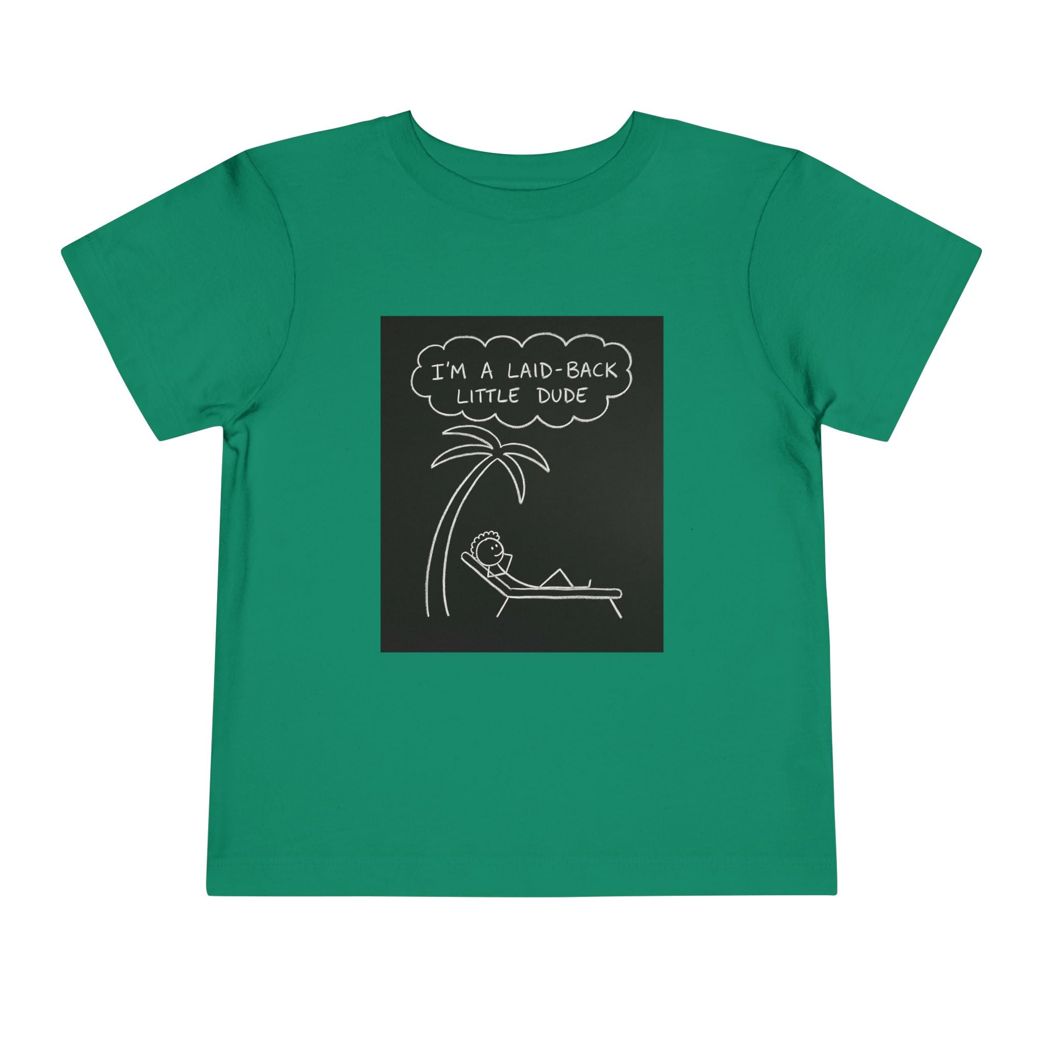 I’m Laid Back Toddler Short Sleeve Tee