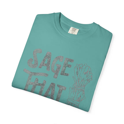 Sage That Themed T shirt