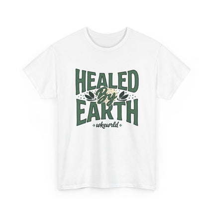 Healed by Earth Tee — Nature Healing Graphic T-Shirt