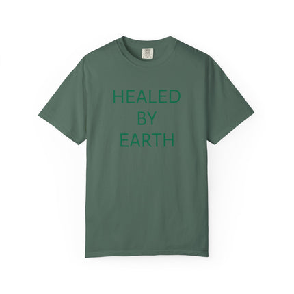 Healed By Earth T-Shirt