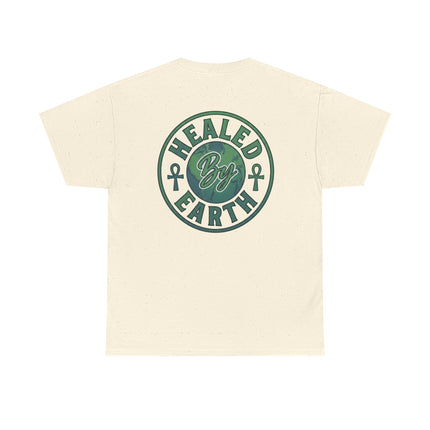 Healed By Earth T-shirt