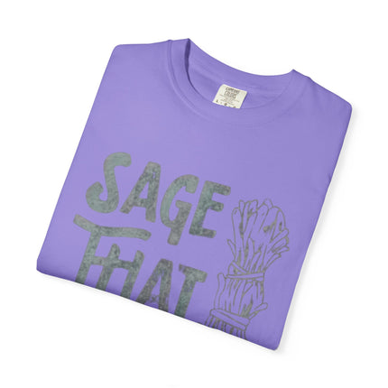 Sage That Themed T shirt