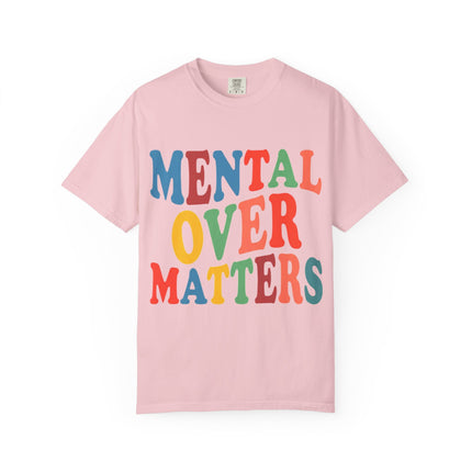 Mental Over Matters T-Shirt