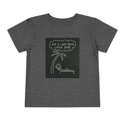 I’m Laid Back Toddler Short Sleeve Tee