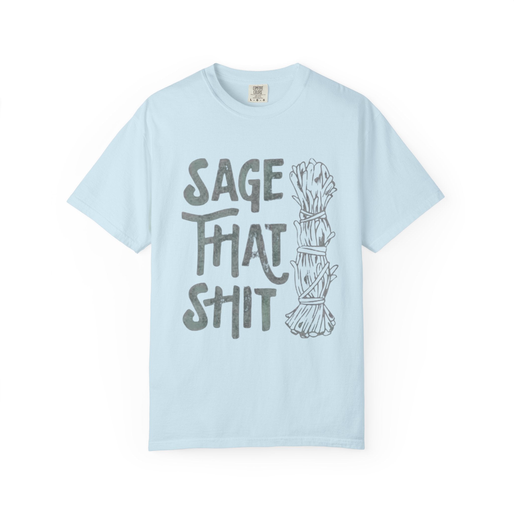 Sage That Themed T shirt