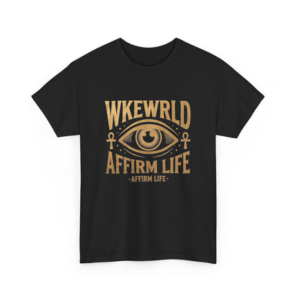 Copy of Affirm Life T-Shirt — WKEWRLD Eye Graphic Positive Vibes Tee