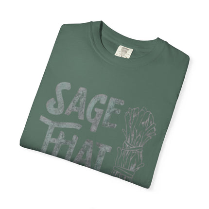 Sage That Themed T shirt