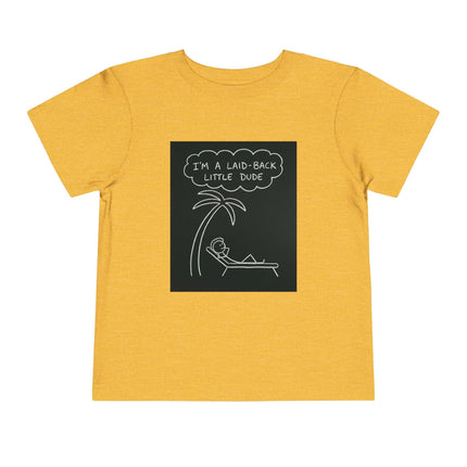 I’m Laid Back Toddler Short Sleeve Tee