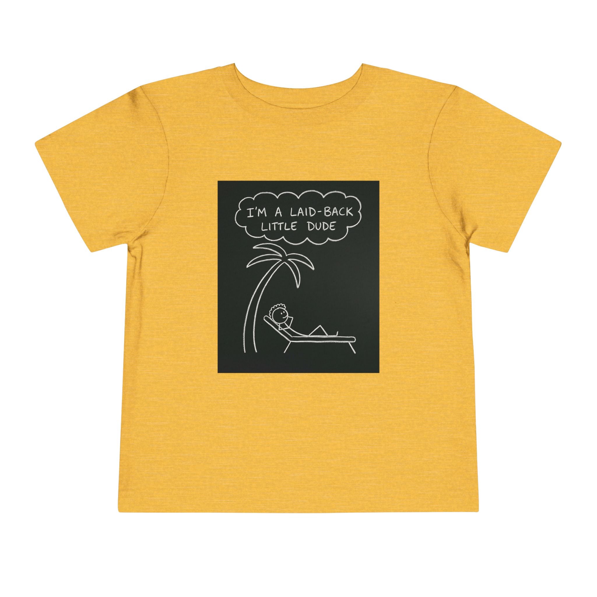 I’m Laid Back Toddler Short Sleeve Tee