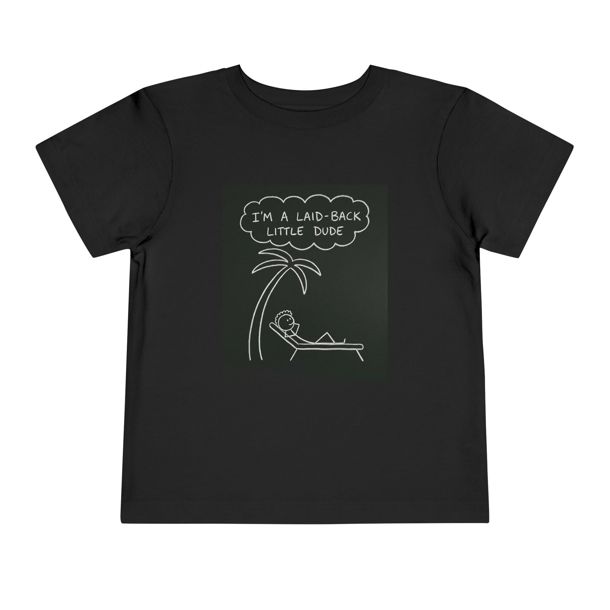 I’m Laid Back Toddler Short Sleeve Tee