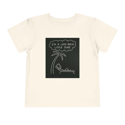 I’m Laid Back Toddler Short Sleeve Tee