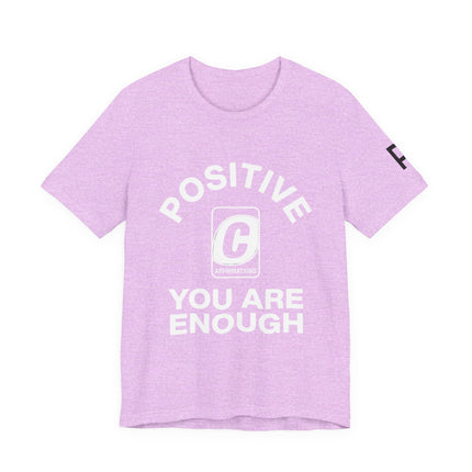 Positive "You Are Enough" Tee - Inspirational Graphic T-Shirt