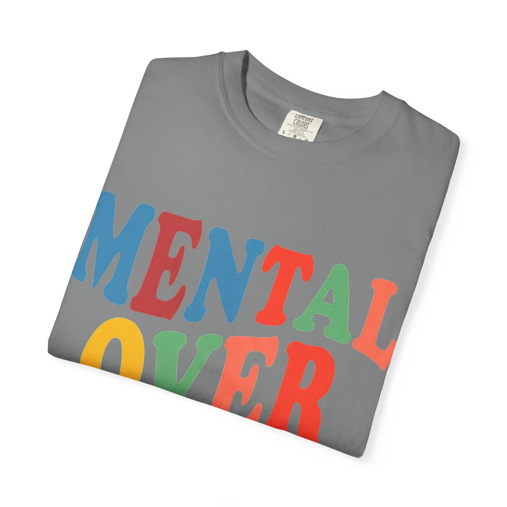 Mental Over Matters T-Shirt