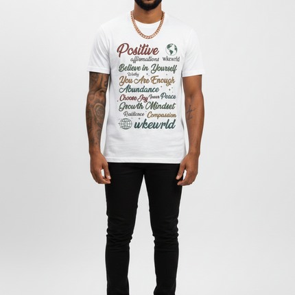 WkeWrld Positive Affirmations T Shirt