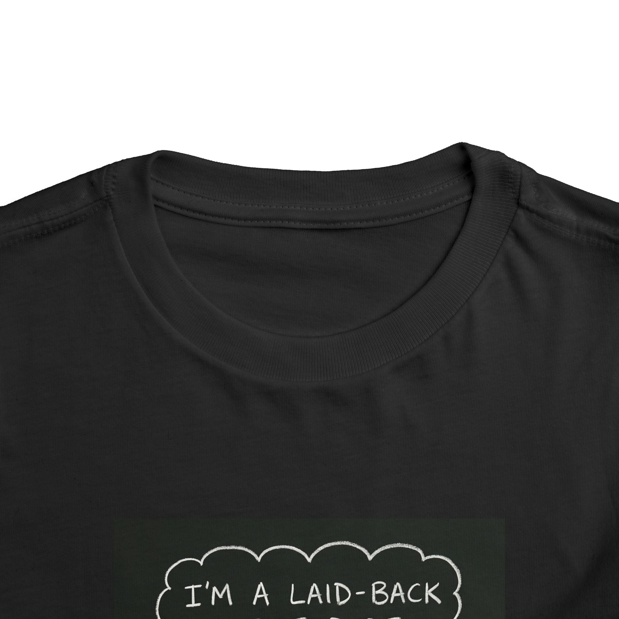 I’m Laid Back Toddler Short Sleeve Tee