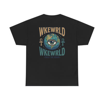 WKEWRLD Graphic Tee — Eye Over Globe "Trust The Vision" Shirt