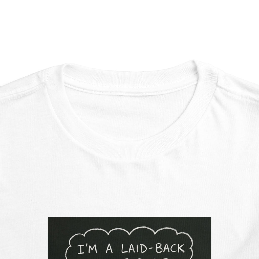 I’m Laid Back Toddler Short Sleeve Tee