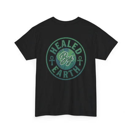 Healed By Earth T-shirt