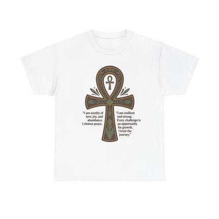Ankh Empowerment T-Shirt — 'I am worthy of love, joy, and abundance' Inspirational Tee
