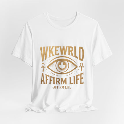 wkewrld Affirm T shirt