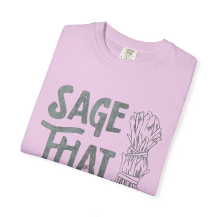 Sage That Themed T shirt