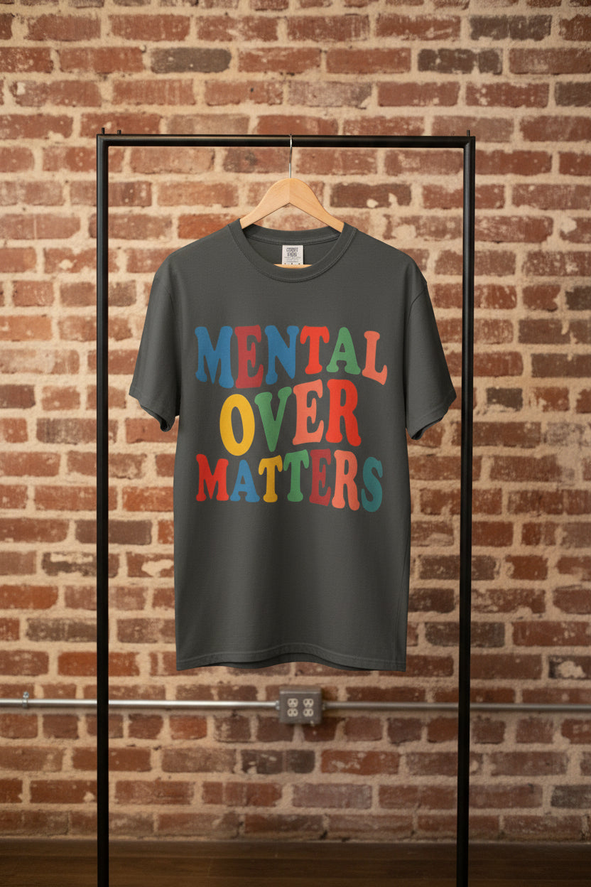 Mental Over Matters T-Shirt