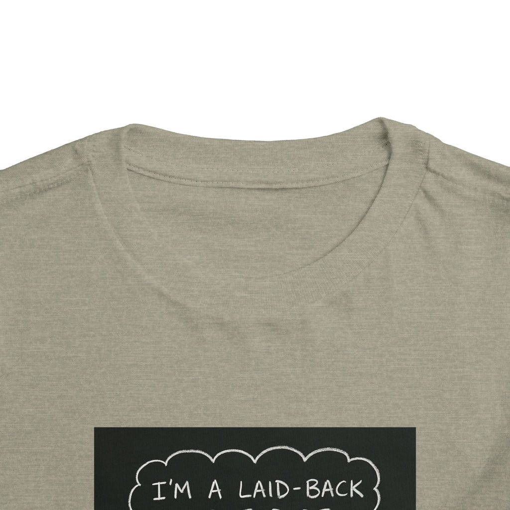 I’m Laid Back Toddler Short Sleeve Tee