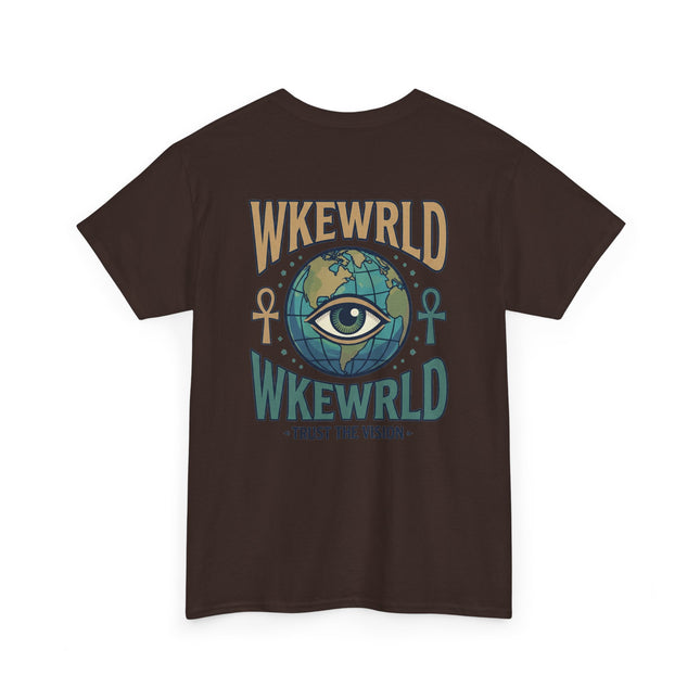 WKEWRLD Graphic Tee — Eye Over Globe "Trust The Vision" Shirt