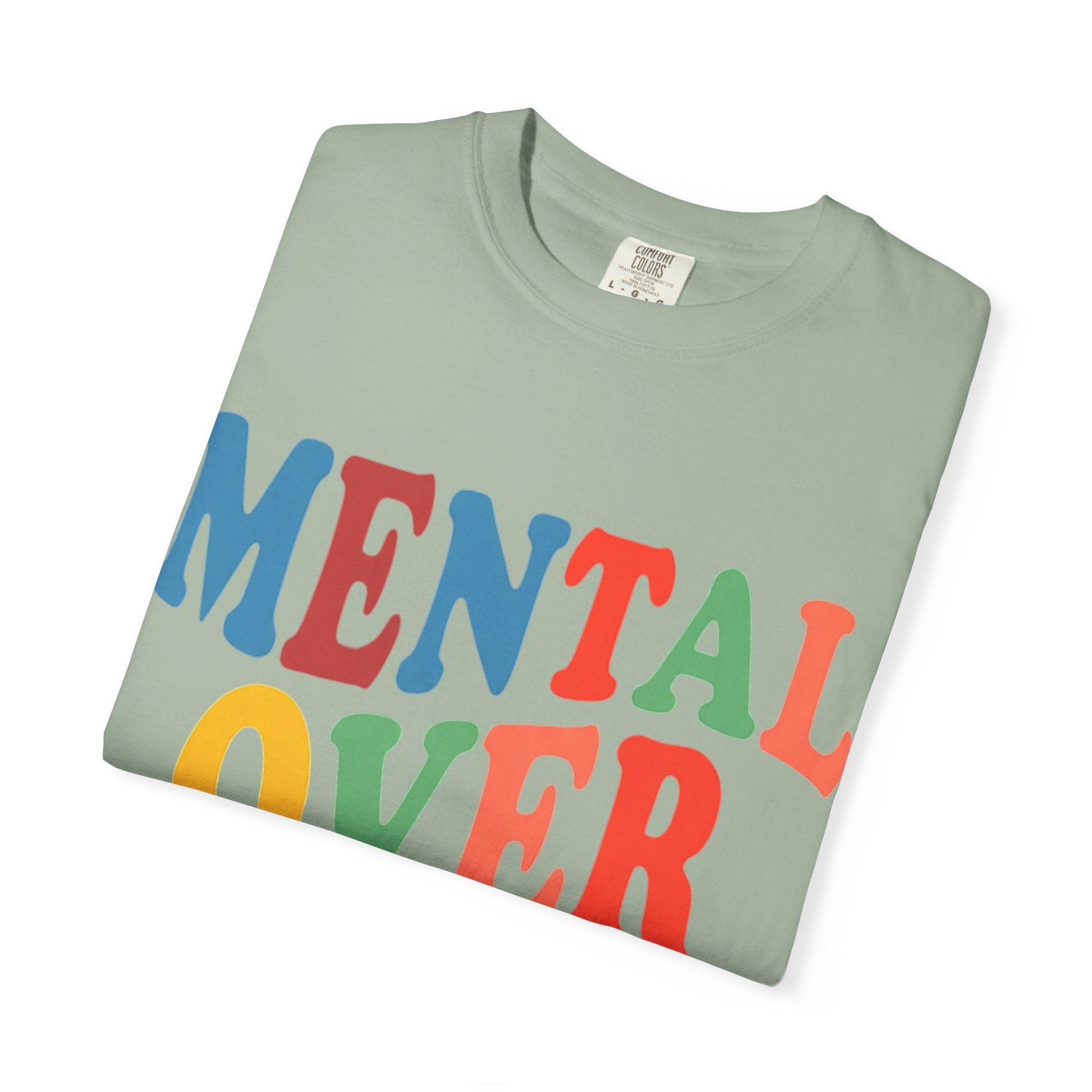Mental Over Matters T-Shirt
