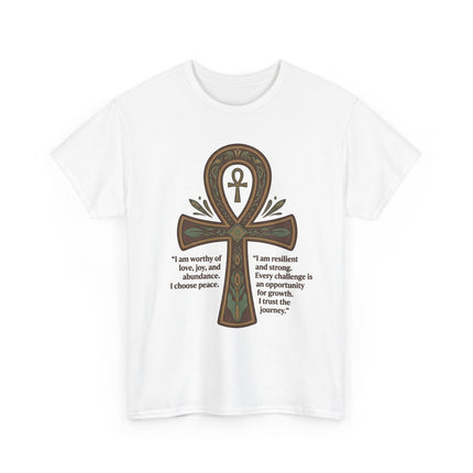 Ankh Empowerment T-Shirt — 'I am worthy of love, joy, and abundance' Inspirational Tee