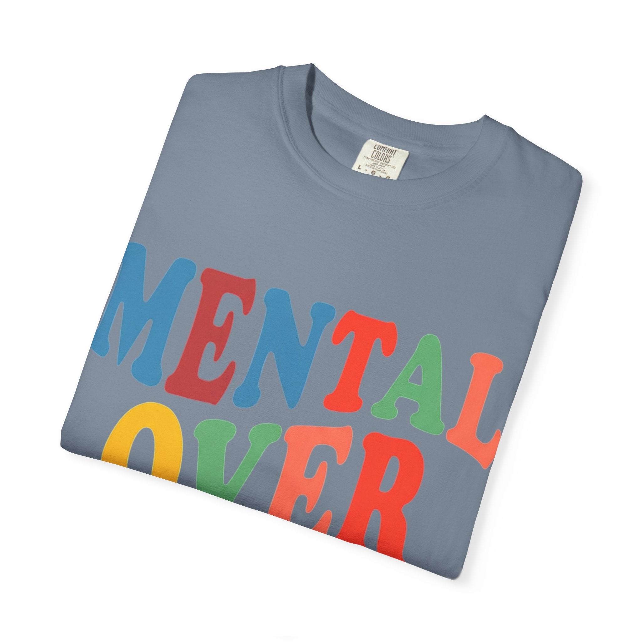Mental Over Matters T-Shirt