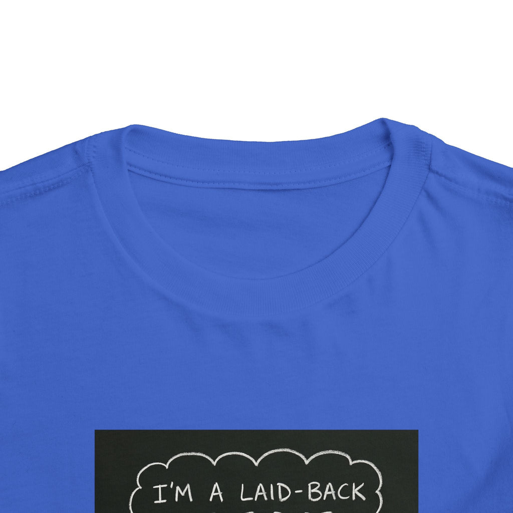 I’m Laid Back Toddler Short Sleeve Tee