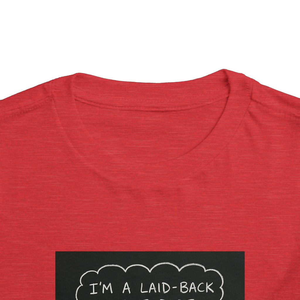 I’m Laid Back Toddler Short Sleeve Tee