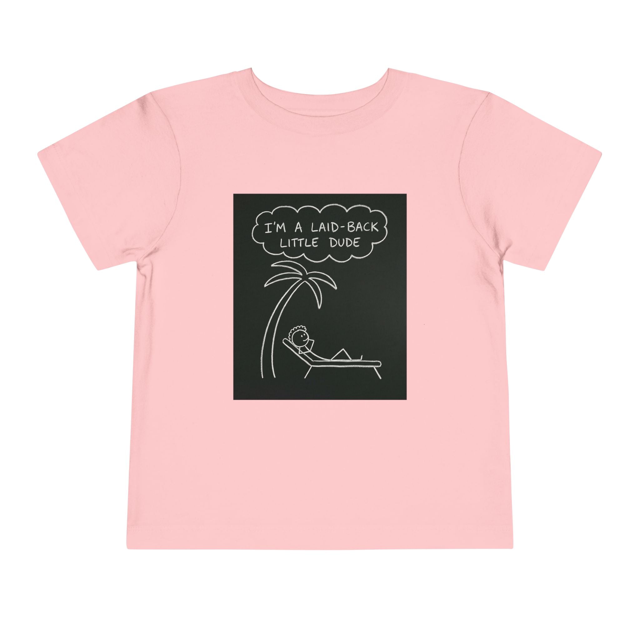 I’m Laid Back Toddler Short Sleeve Tee
