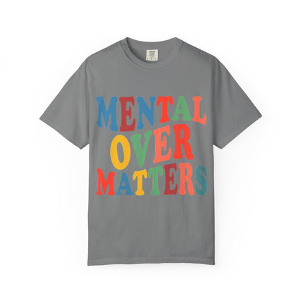 Mental Over Matters T-Shirt