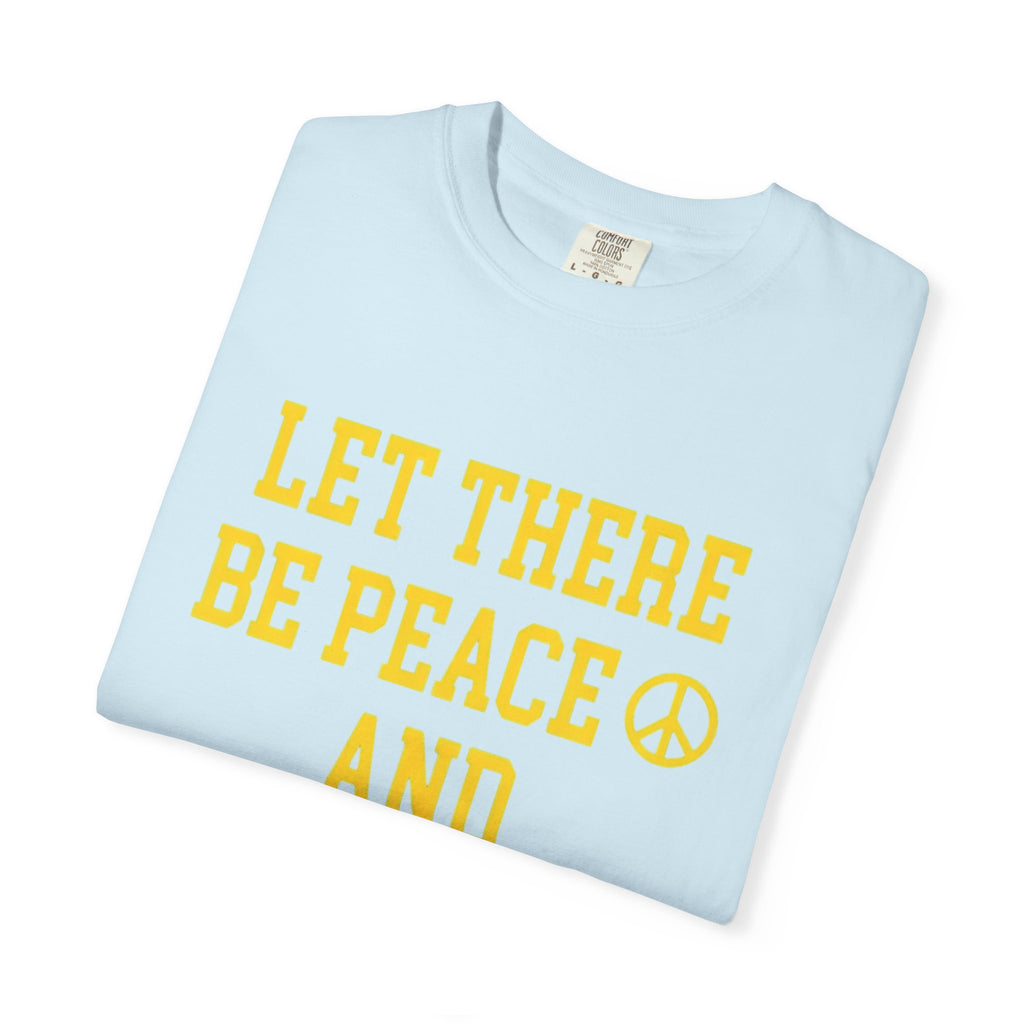 Let There Be.. T Shirt