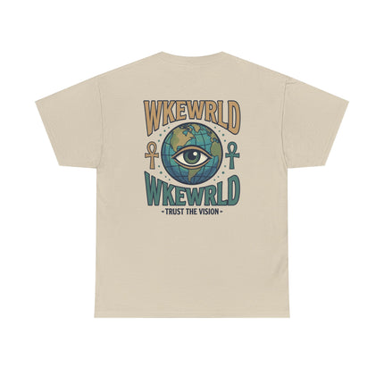WKEWRLD Graphic Tee — Eye Over Globe "Trust The Vision" Shirt