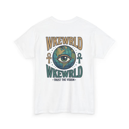 WKEWRLD Graphic Tee — Eye Over Globe "Trust The Vision" Shirt