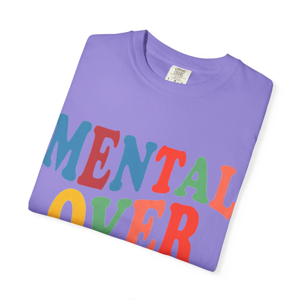 Mental Over Matters T-Shirt