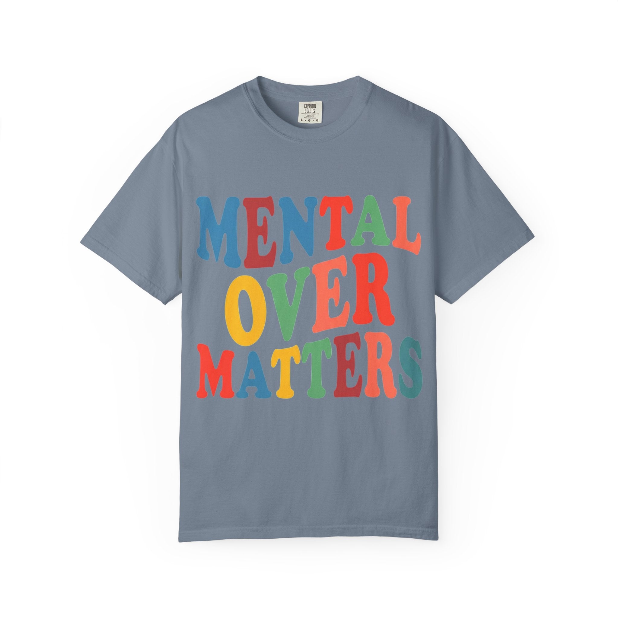 Mental Over Matters T-Shirt
