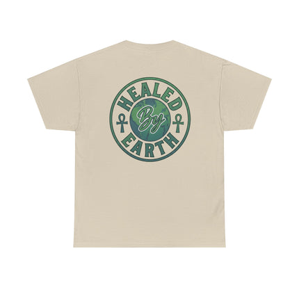 Healed By Earth T-shirt