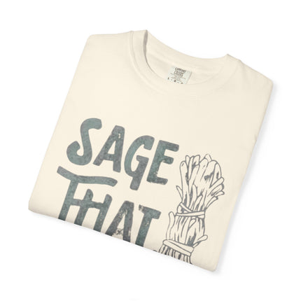 Sage That Themed T shirt