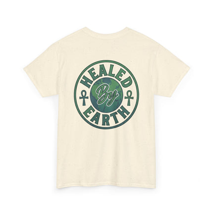 Healed By Earth T-shirt