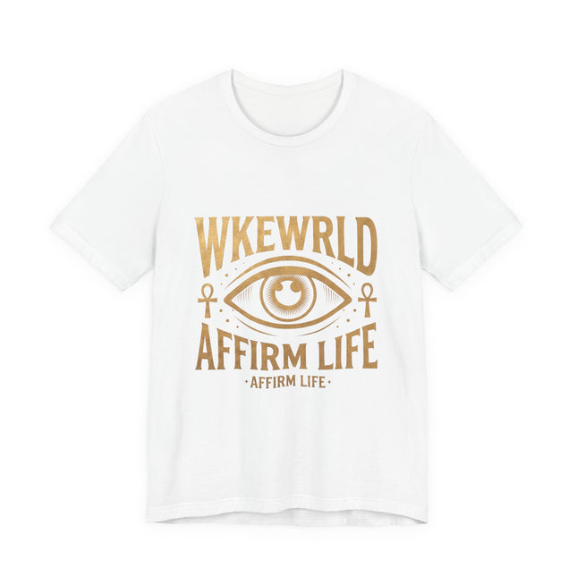 wkewrld Affirm T shirt