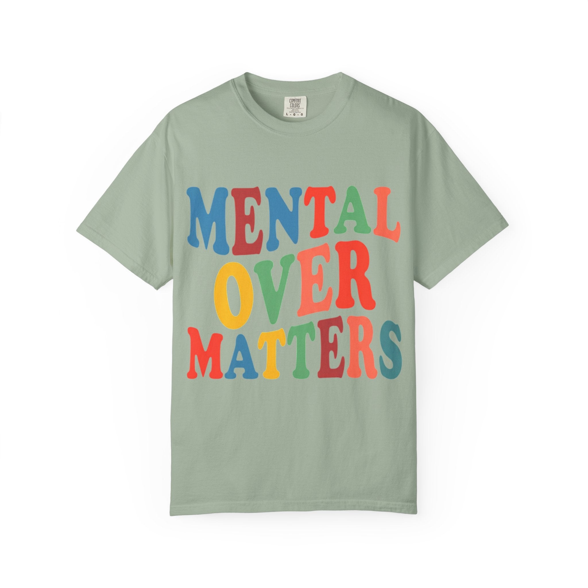 Mental Over Matters T-Shirt