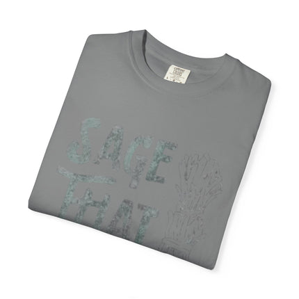 Sage That Themed T shirt