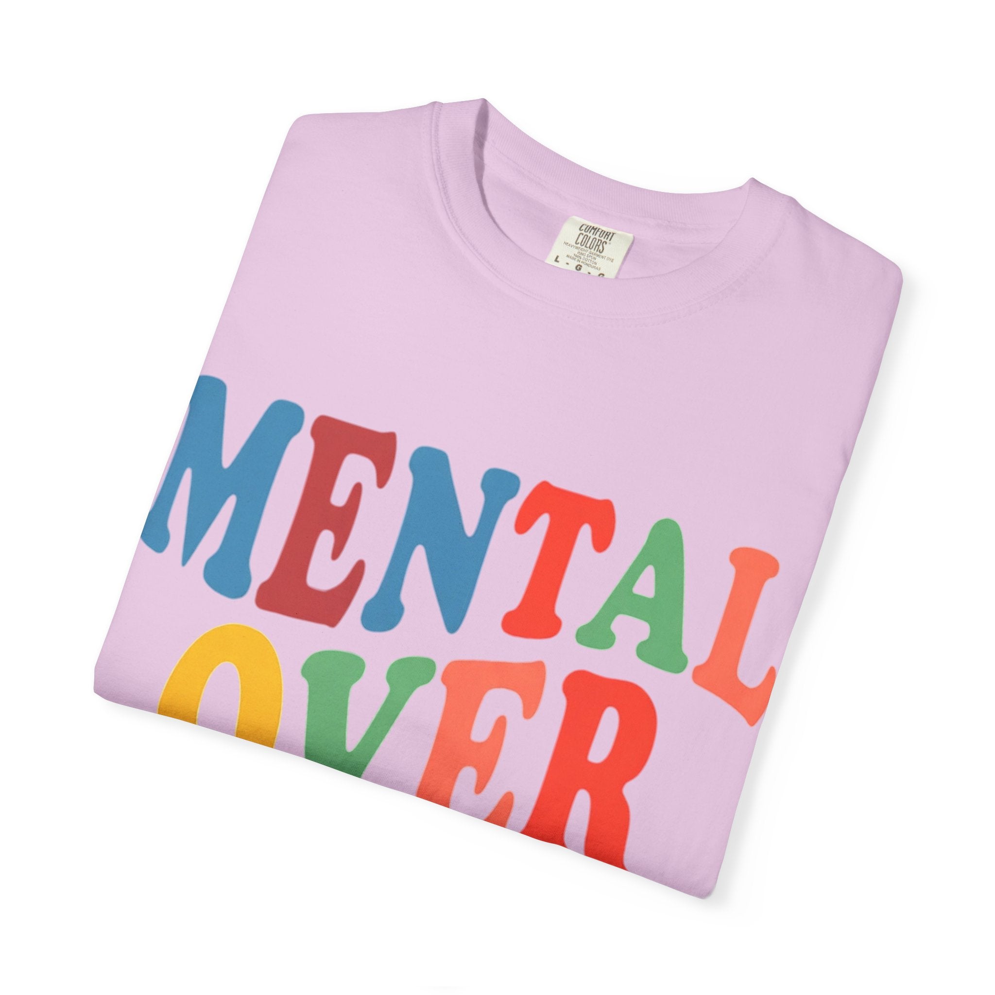 Mental Over Matters T-Shirt