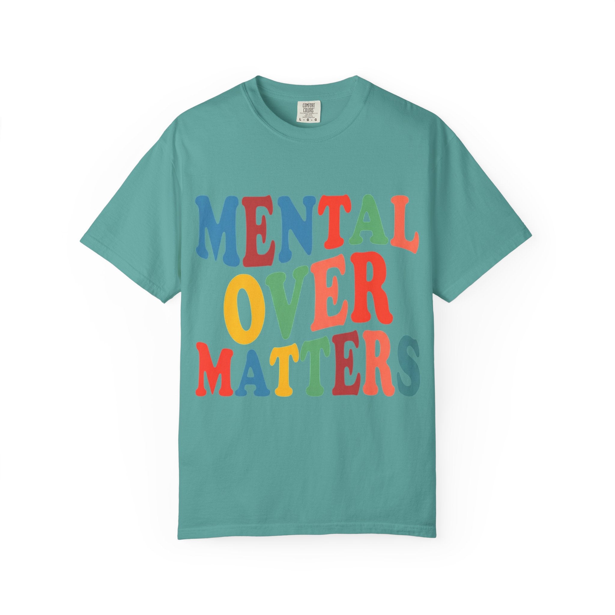 Mental Over Matters T-Shirt