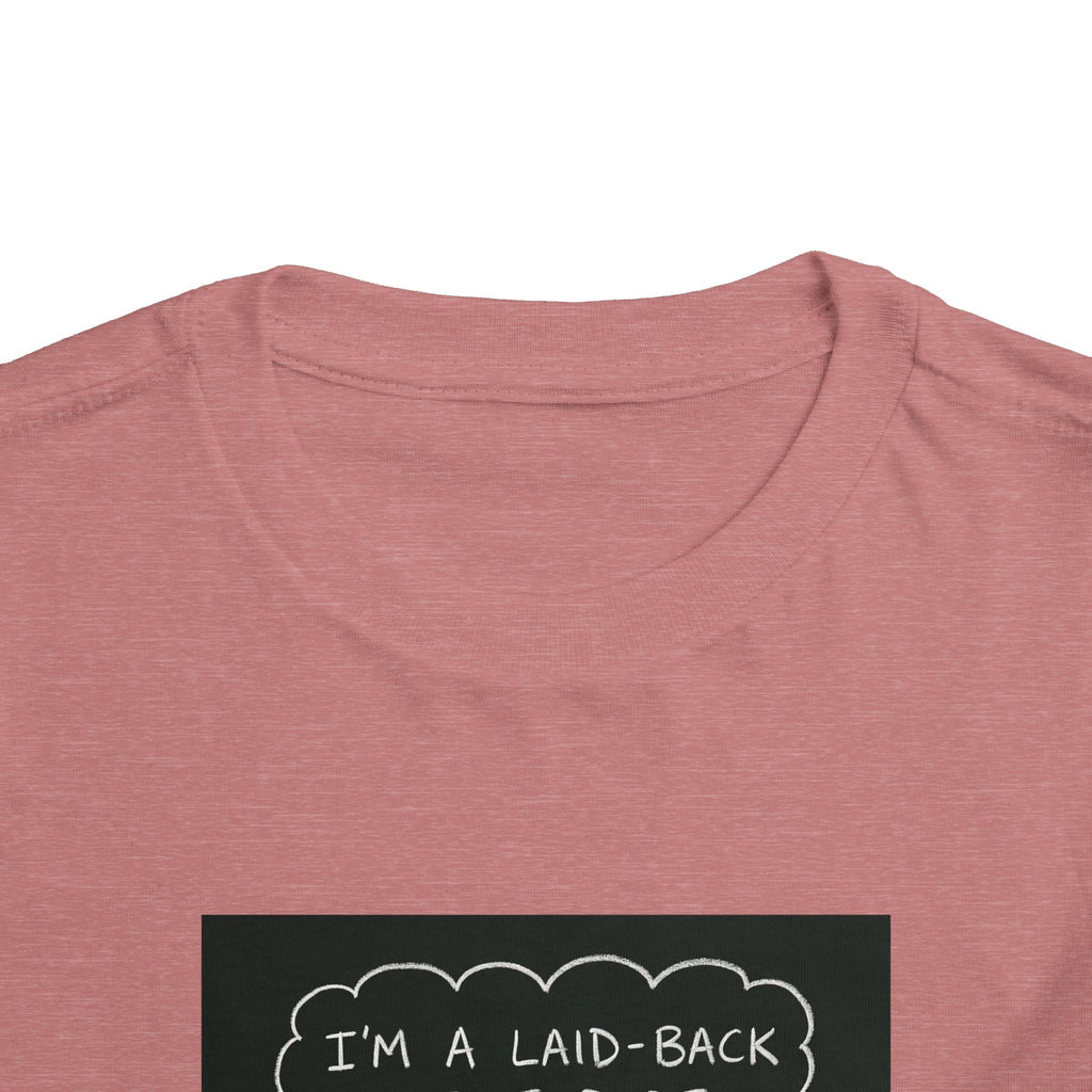 I’m Laid Back Toddler Short Sleeve Tee